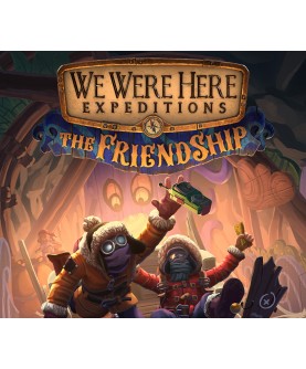 We Were Here Expeditions: The FriendShip Steam Key GLOBAL